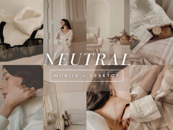 15 Neutral Mobile Lightroom Presets